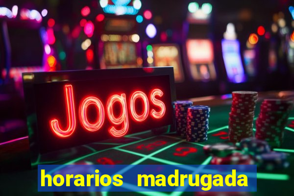horarios madrugada fortune tiger